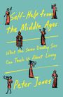 Peter Jones: Self-Help from the Middle Ages, Buch