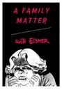 Will Eisner: Family Matter, Buch