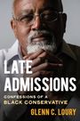 Glenn Loury: Late Admissions, Buch