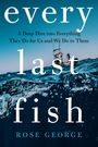 Rose George: Every Last Fish, Buch