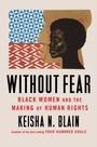 Keisha N Blain: Without Fear, Buch