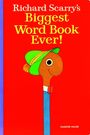 Richard Scarry: Richard Scarry's Biggest Word Book Ever!, Buch