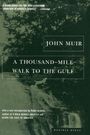 John Muir: Thousand-Mile Walk to the Gulf, A, Buch