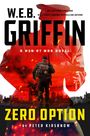 Peter Kirsanow: W.E.B. Griffin Zero Option, Buch