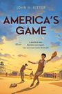 "America's Game" von John H. Ritter. "A world at war. Families torn apart. Can one team unite them all?" Baseballspiel im Sonnenuntergang.