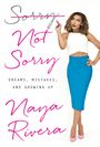 Naya Rivera: Sorry Not Sorry, Buch