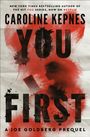 Caroline Kepnes: You First, Buch
