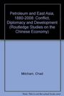 „Petroleum and East Asia, 1880–2008: Conflict, Diplomacy and Development“ von Mitcham, Chad. Hinweis: nicht das echte Buchcover.