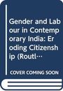 Amrita Chhachhi: Gender and Labour in Contemporary India, Buch