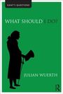 Julian Wuerth: What Should I Do?, Buch