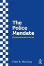 Peter Manning: The Police Mandate, Buch