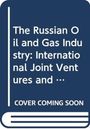 James Henderson: The Russian Oil and Gas Industry, Buch