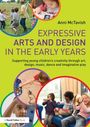 Anni McTavish: Expressive Arts and Design in the Early Years, Buch