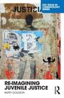 Barry Goldson: Re-Imagining Juvenile Justice, Buch