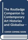 Text: "The Routledge Companion to Contemporary Art Histories and Globalisa... COVER COMING SOON". Ein Buchsymbol auf blauem Hintergrund.