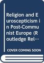 Simona Guerra: Religion and Euroscepticism in Post-Communist Europe, Buch