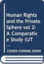 Human Rights and the Private Sphere vol 2, Buch