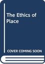 „The Ethics of Place“, „COVER COMING SOON“. Einfache Buchcover-Illustration mit weißer Schrift auf dunkelblauem Hintergrund.