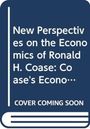 Matthias Klaes: New Perspectives on the Economics of Ronald H. Coase, Buch