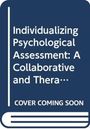 Constance T. Fischer: Individualizing Psychological Assessment, Buch