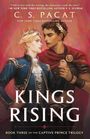 C. S. Pacat: The Captive Prince 3. Kings Rising, Buch