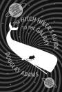 Douglas Adams: The Hitch Hiker's Guide to the Galaxy. 35th Anniversary Edition, Buch