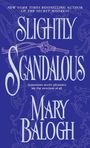 Mary Balogh: Slightly Scandalous, Buch