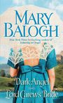 Mary Balogh: Dark Angel / Lord Carew's Bride, Buch