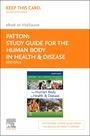 Kevin T. Patton: Study Guide for the Human Body in Health & Disease - Elsevier eBook on Vitalsource (Retail Access Card), Buch