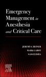 Jeremy S. Heiner: Emergency Management in Anesthesia and Critical Care, Buch