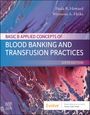 Paula R Howard: Basic & Applied Concepts of Blood Banking and Transfusion Practices, Buch