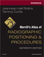 Jeannean Hall Rollins: Workbook for Merrill's Atlas of Radiographic Positioning and Procedures, Buch