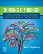 Karin L. Page-Cutrara: Thinking it Through: Clinical Reasoning, Clinical Judgement, and Decision Making in Canadian Nursing, Buch