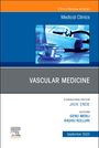 : Vascular Medicine, an Issue of Medical Clinics of North America, Buch