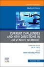 : Current Challenges and New Directions in Preventive Medicine, An Issue of Medical Clinics of North America, Buch