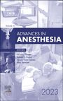 : Advances in Anesthesia, 2023, Buch
