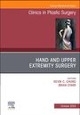 : Hand and Upper Extremity Surgery, an Issue of Clinics in Plastic Surgery, Buch
