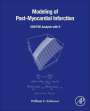 William E Schiesser: Modeling of Post-Myocardial Infarction, Buch