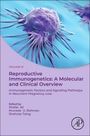 : Reproductive Immunogenetics: A Molecular and Clinical Overview, Vol. 3, Buch