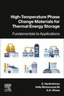 S. Harikrishnan: High-Temperature Phase Change Materials for Thermal Energy Storage, Buch