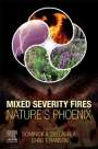 Dominick A Dellasala: Mixed Severity Fires, Buch