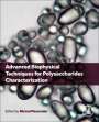 : Advanced Biophysical Techniques for Polysaccharides Characterization, Buch