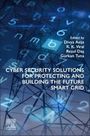 : Cyber Security Solutions for Protecting and Building the Future Smart Grid, Buch