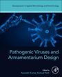 : Pathogenic Viruses and Armamentarium Design, Buch