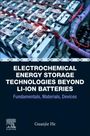 : Electrochemical Energy Storage Technologies Beyond Li-Ion Batteries, Buch