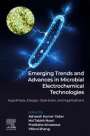 : Emerging Trends and Advances in Microbial Electrochemical Technologies, Buch
