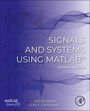 Aydin Akan: Signals and Systems Using MATLAB®, Buch