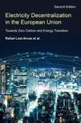 Rafael Leal-Arcas: Electricity Decentralization in the European Union, Buch
