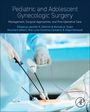 : Pediatric and Adolescent Gynecologic Surgery, Buch
