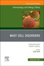 : Mast Cell Disorders, An Issue of Immunology and Allergy Clinics of North America, Buch